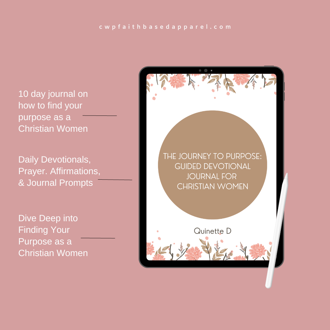 The Journey To Purpose: Guided Devotional Journal for Chrisitan Women