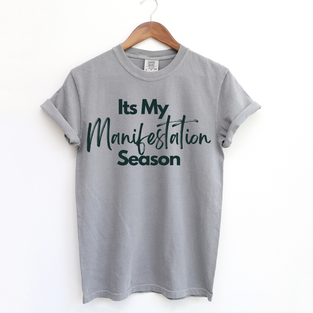 Empowering 'It's My Manifestation Season' Unisex Women's T-shirt."