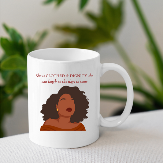 She Is Clothed In Strength and Dignity 15oz Mug