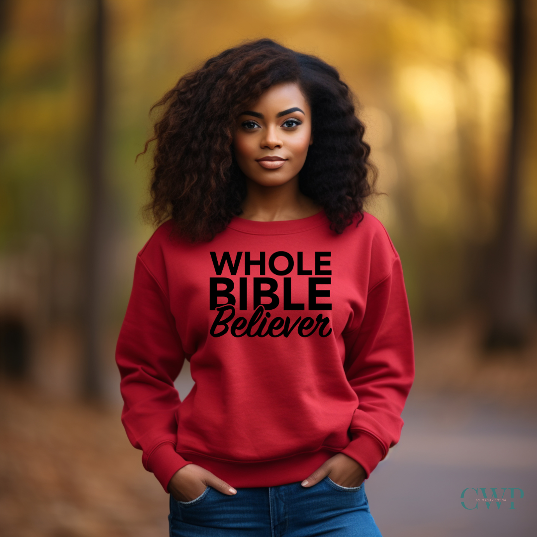 Whole Bible Believer Sweatshirt