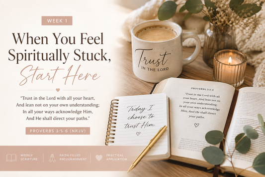 When You Feel Spiritually Stuck, Start Here