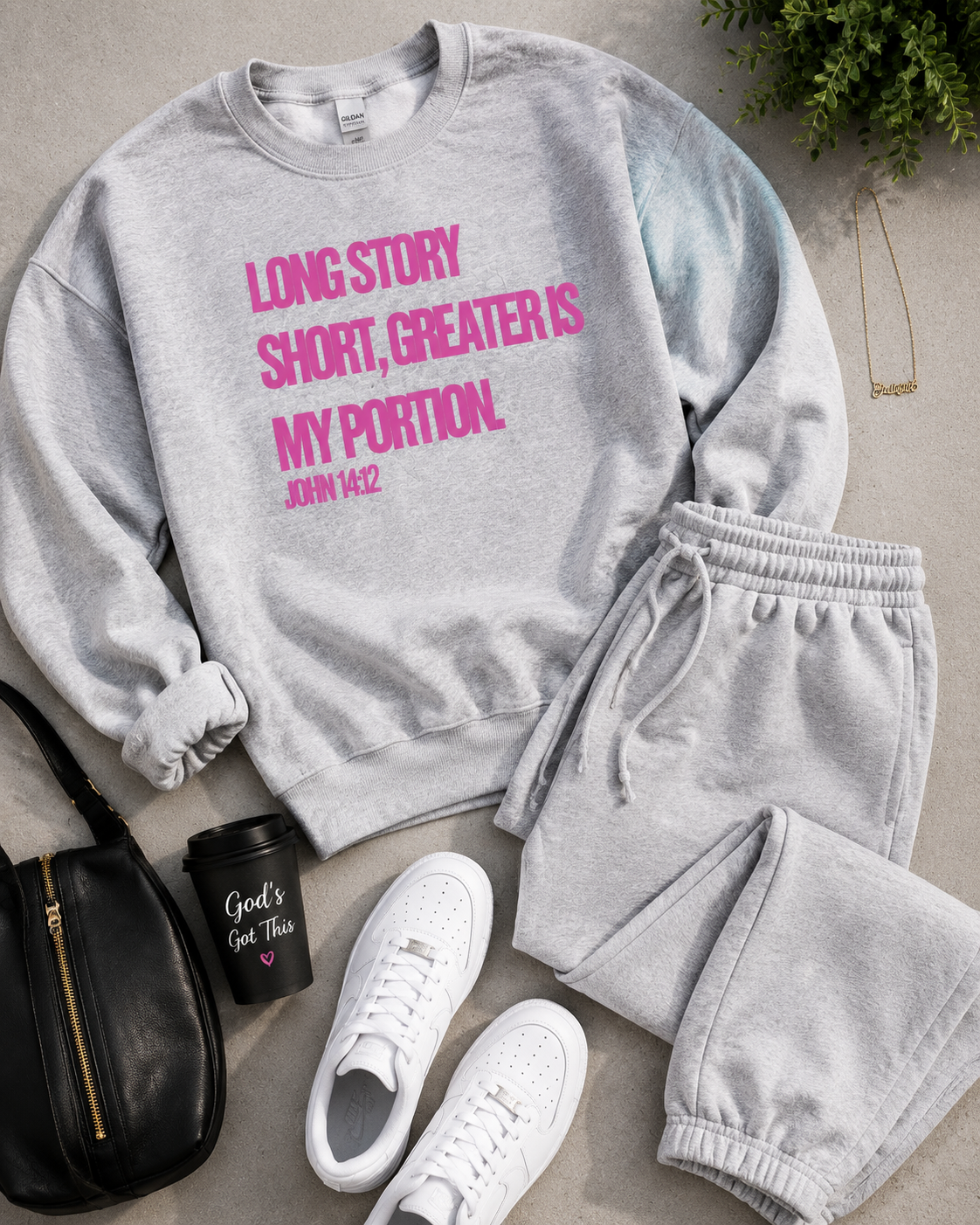 Long Story Short, Greater Is My Portion™ Sweatsuit | Faith-Based Christian Apparel