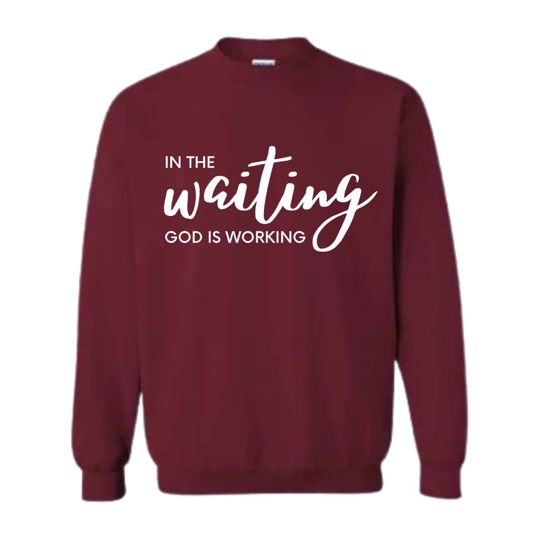 In The Waiting God is Working Unisex Crewneck Sweatshirt