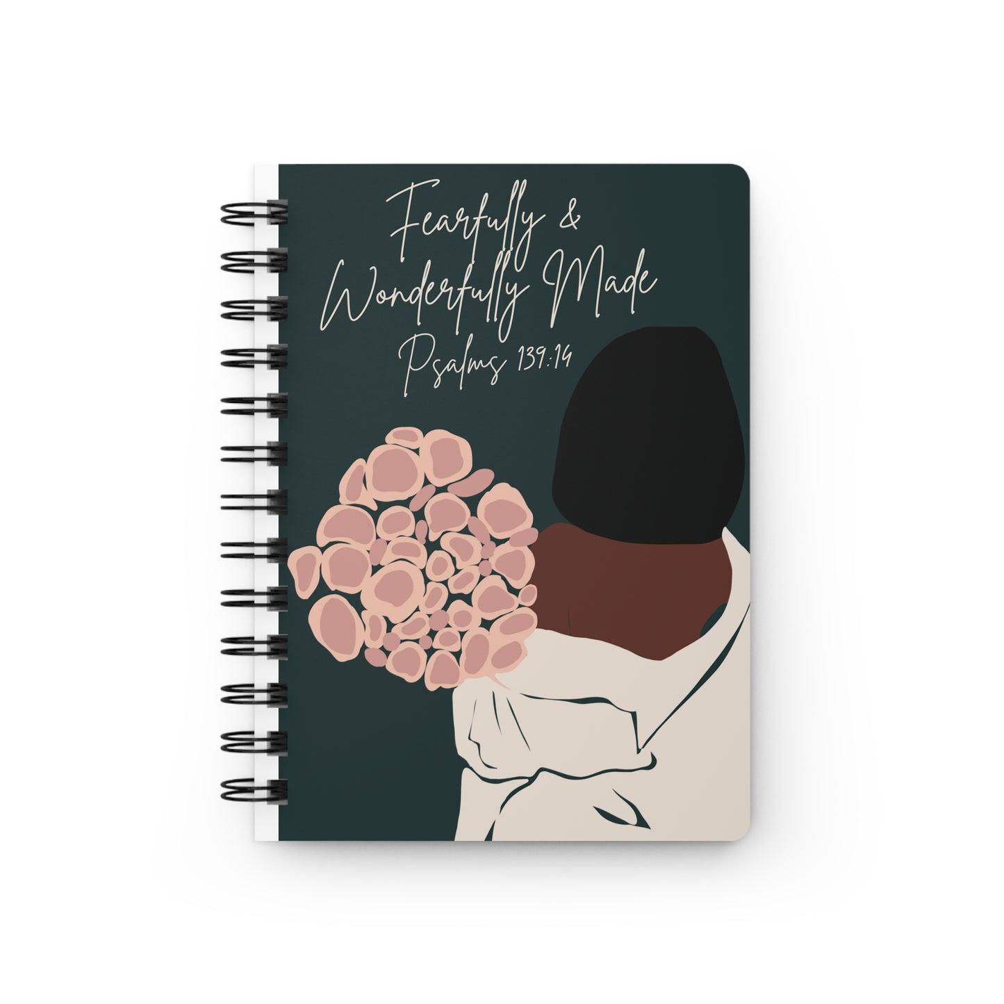Fearfully and Wonderfully Made Psalms 139:14 Spiral Bound Journal