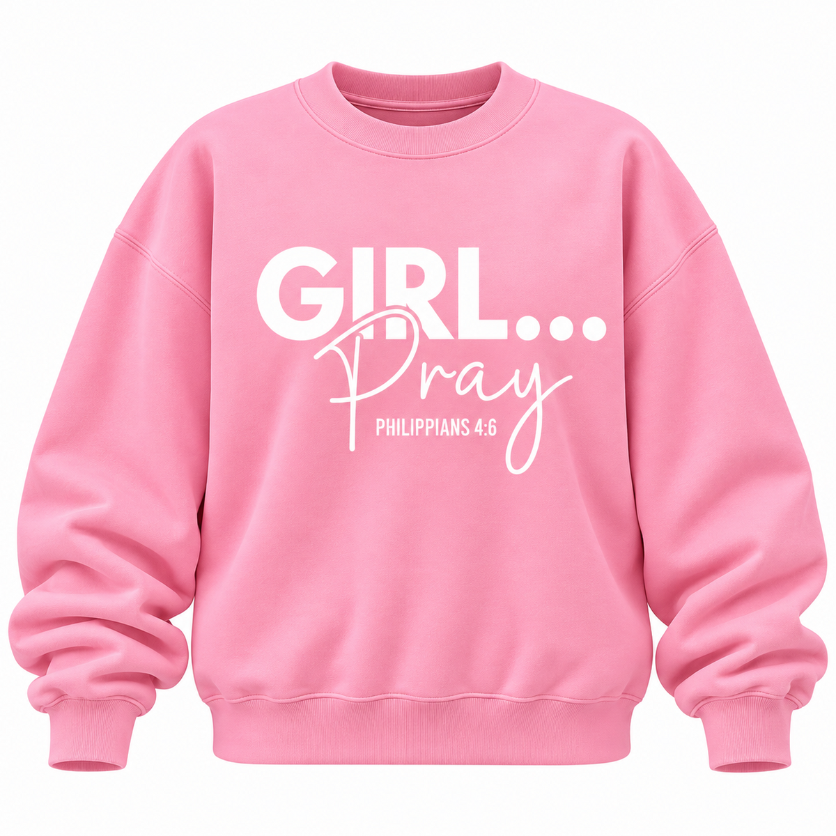 Girl Pray Sweatshirt
