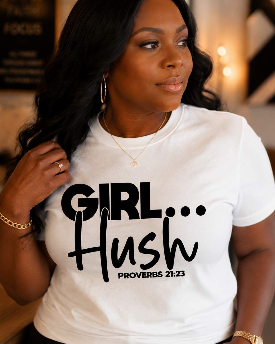 GIRL… Hush" Proverbs 21:23 T-Shirt – Christian Apparel for Women | Faith-Based Reminder to Speak with Wisdom