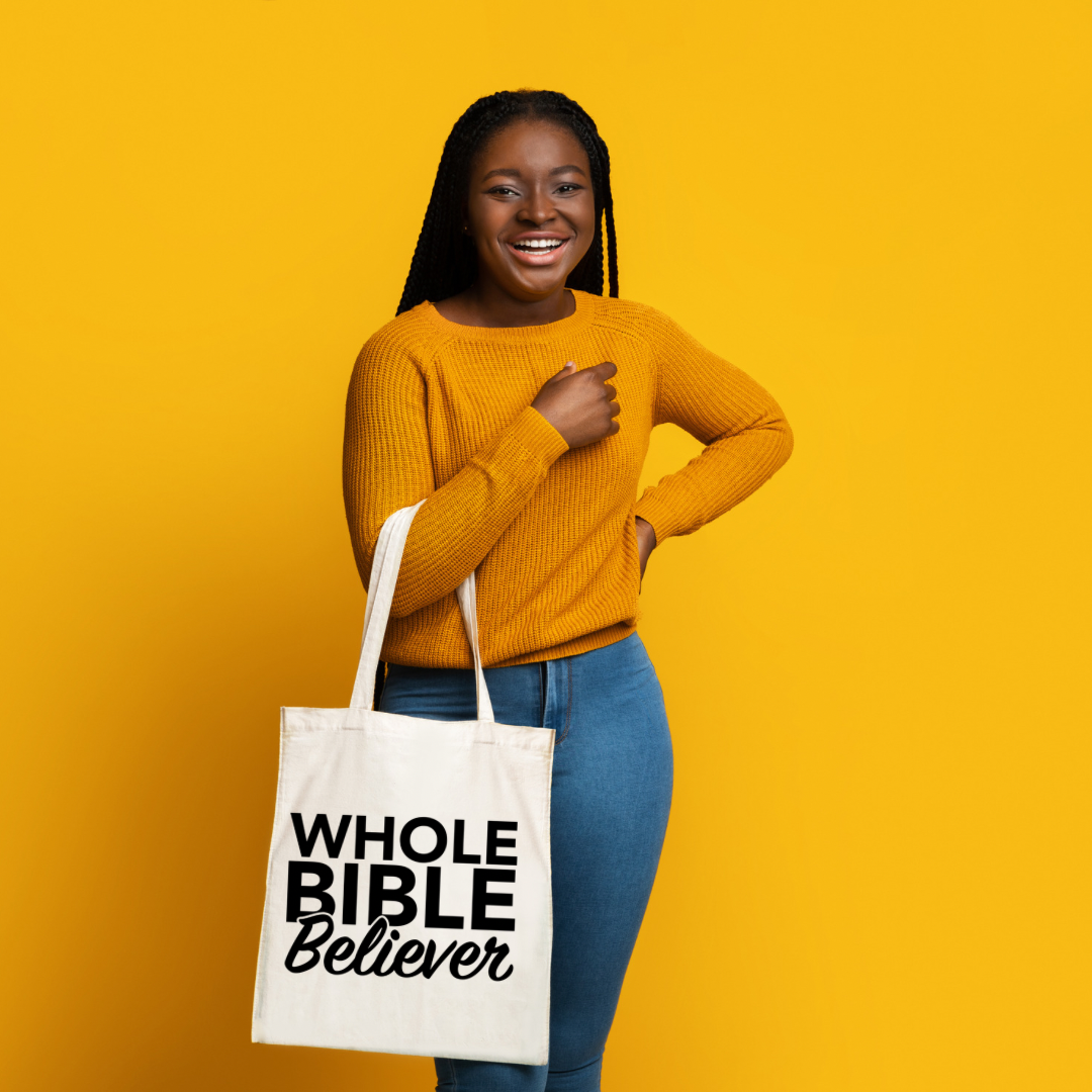 Whole Bible Believer Tote Bag