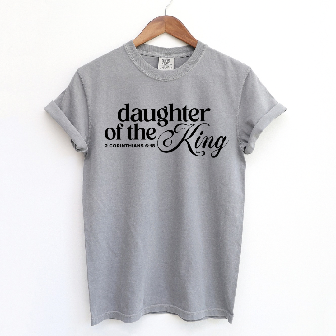 Daughter of the King Christian T-Shirt | 2 Corinthians 6:18 Faith-Based Graphic Tee for Women