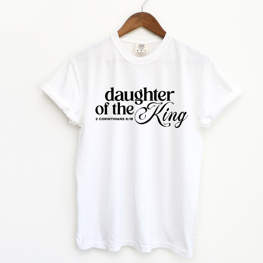 Daughter of the King Christian T-Shirt | 2 Corinthians 6:18 Faith-Based Graphic Tee for Women