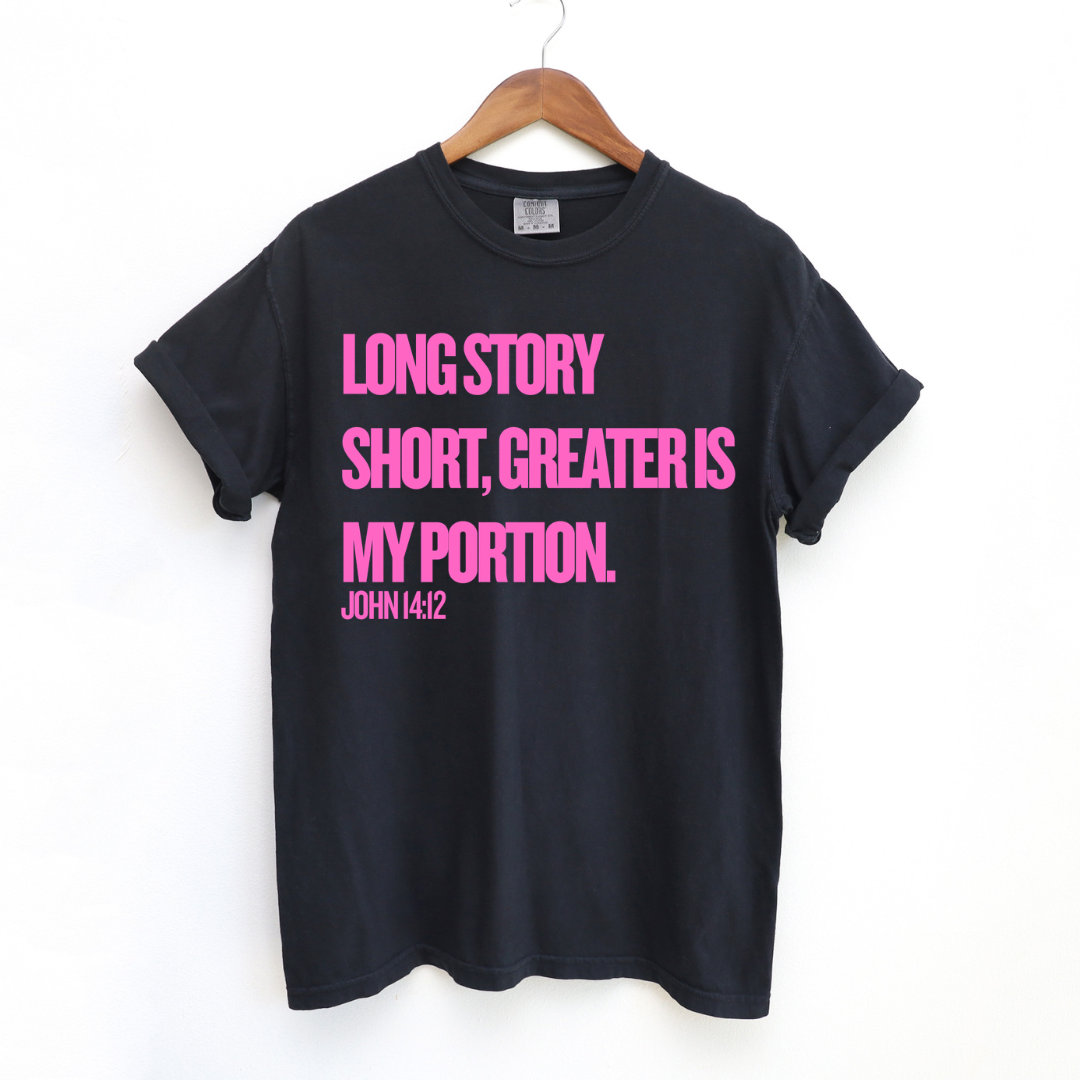 Christian Statement T-Shirt “Greater Is My Portion” John 14:12 Faith Shirt for Women | Bold Scripture Tee | Christian Apparel for Women