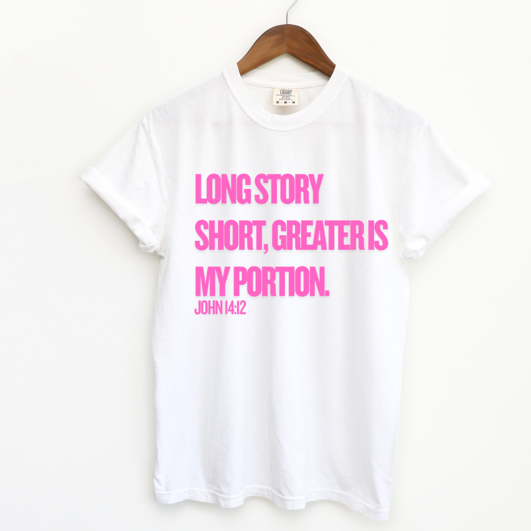 Christian Statement T-Shirt “Greater Is My Portion” John 14:12 Faith Shirt for Women | Bold Scripture Tee | Christian Apparel for Women