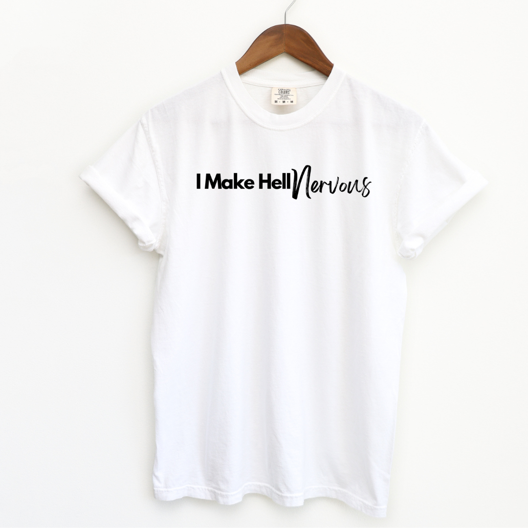 I Make Hell Nervous