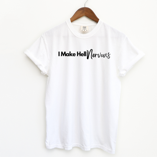 I Make Hell Nervous